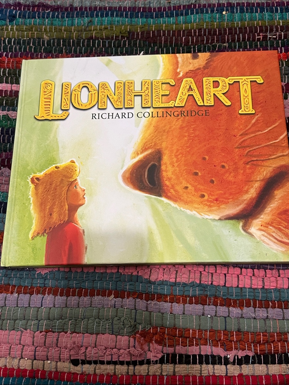 Lionheart by Richard Collingridge HC book
